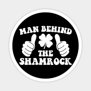 Man Behind The Shamrock Magnet